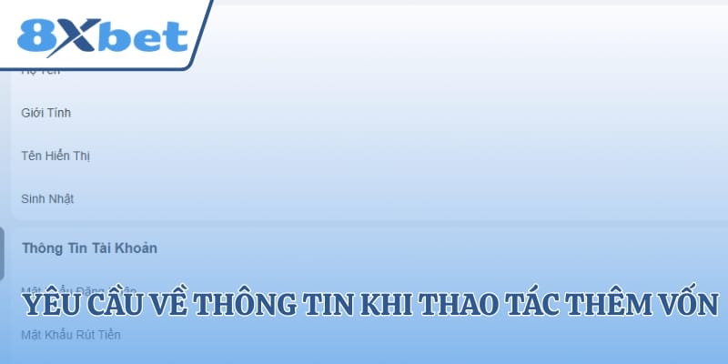 Yêu cầu về thông tin khi thao tác thêm vốn